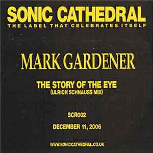 Mark Gardener - The Story Of The Eye Album