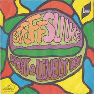Steff Sulke - What A Lovely Day Album