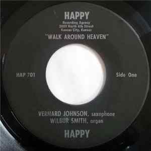 Vernard Johnson & Wilbur Smith - Walk Around Heaven / Praise Him Album