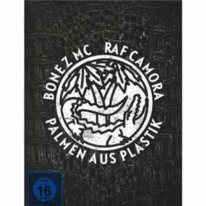 Bonez MC & RAF Camora - Palmen Aus Plastik Album