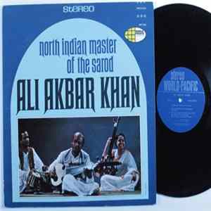 Ali Akbar Khan - North Indian Master Of The Sarod Album