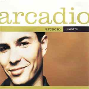 Arcadio - Lumottu Album