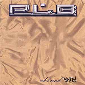 PLB - Edel und Broke Album