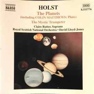 Holst - The Planets • The Mystic Trumpeter Album