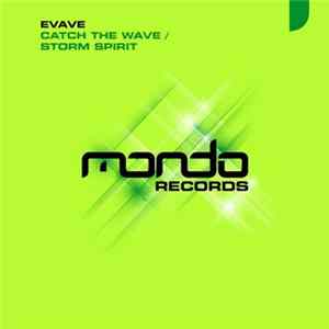 Evave - Catch The Wave / Storm Spirit Album