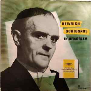 Heinrich Schlusnus - Heinrich Schlusnus Im Memoriam Album