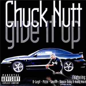 Chuck Nutt - Give It Up Album