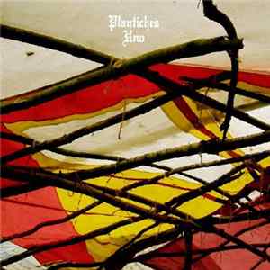 Plantiches - Uno Album