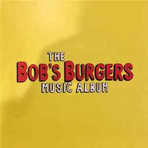 Various - The Bob's Burgers Music Album Album