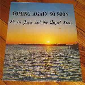 Ernest Jones and The Gospel Stars - Coming Again So Soon Album