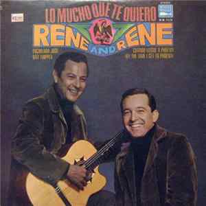 Rene And Rene - Lo Mucho Que Te Quiero Album