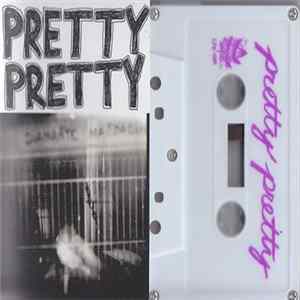 Pretty Pretty - Demo Album