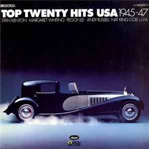 Various - Top Twenty Hits USA 1945-47 Album
