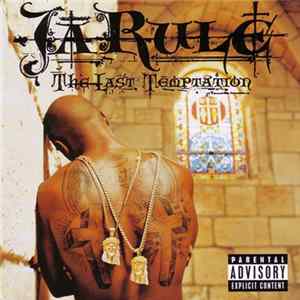 Ja Rule - The Last Temptation Album