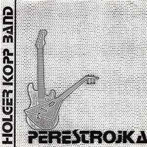 Holger Kopp Band - Perestrojka Album