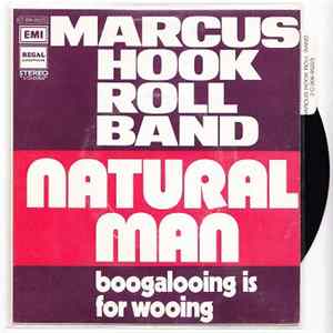 Marcus Hook Roll Band - Natural Man Album
