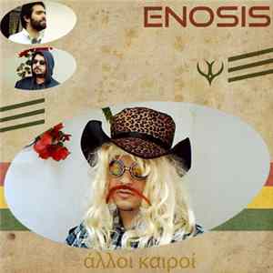 Enosis - Alloi Kairoi Album