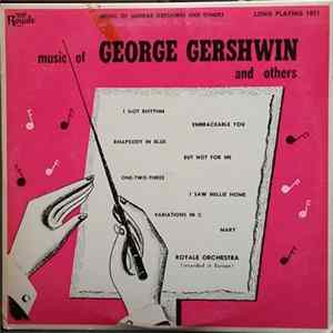 Royale Orchestra - Music of George Gershwin and Others Album
