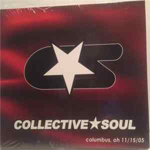 Collective Soul - Columbus, OH 11/15/05 Album