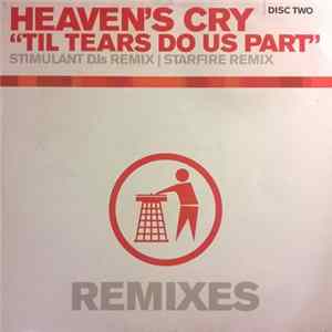 Heaven's Cry - Til Tears Do Us Part Album