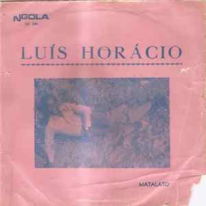 Luís Horácio, Os Kiezos - Matalato / Lemba Album