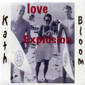 Kath Bloom - Love Explosion Album