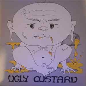 Ugly Custard - Ugly Custard Album