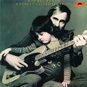 Roy Buchanan - A Street Called Straight Album