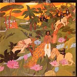 Charles Lloyd - Geeta Album