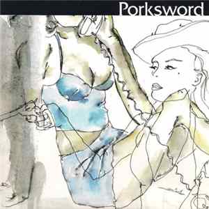 Porksword - Porksword Album
