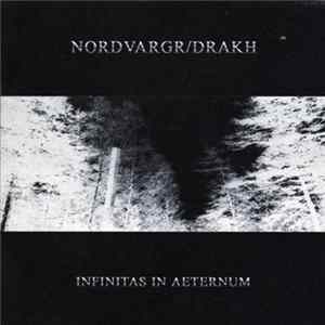 Nordvargr/Drakh - Infinitas In Aeternum Album
