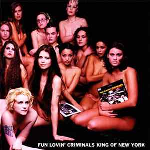 Fun Lovin' Criminals - King Of New York Album