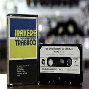 Irakere - Trabuco - En Vivo Poliedro de Caracas Mayo 15-81 Album