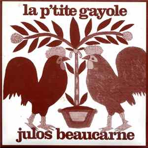 Julos Beaucarne - La P'tite Gayole Album