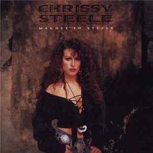 Chrissy Steele - Magnet To Steele Album