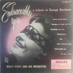 Wally Stott & His Orchestra - Embraceable You Album