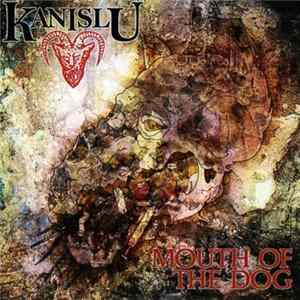 Kanis Lu - Mouth Of The Dog Album