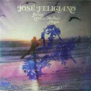 José Feliciano - For My Love...Mother Music Album