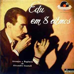 Edú Da Gaita - Edu Em 8 Ritmos Album