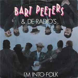Bart Peeters & De Radio's - I'm Into Folk Album