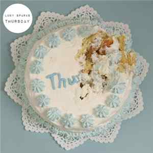 Luby Sparks - Thursday Album