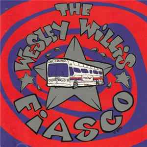 The Wesley Willis Fiasco - Spookydisharmoniousconflicthellride Album