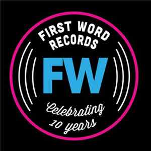 Various - FW is 10! Celebrating Ten Years of First Word Records Album
