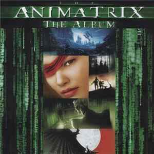 Various - The Animatrix (The Album) Album