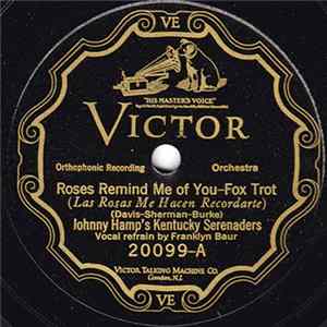 Johnny Hamp's Kentucky Serenaders / George Olsen And His Music - Roses Remind Me Of You / Just A Little Dance Album