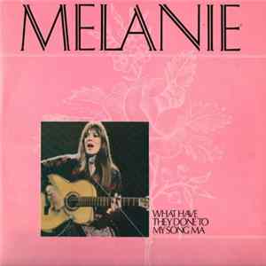 Melanie - What Have They Done To My Song Ma Album