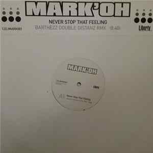 Mark'Oh - Never Stop That Feeling Album