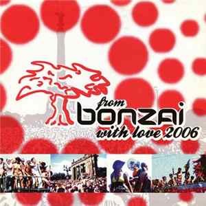 Various - From Bonzai With Love 2006 Album