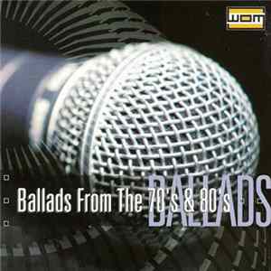 Various - Ballads Of The 70's & 80's Album