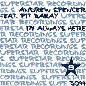 Andrew Spencer Feat. Pit Bailay - I'm Always Here Album